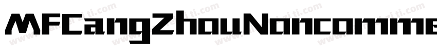 MFCangZhouNoncommercial Regular字体转换